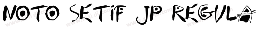 noto setif jp regula字体转换